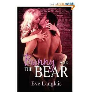  Bunny and the Bear  Eve Langlais Books