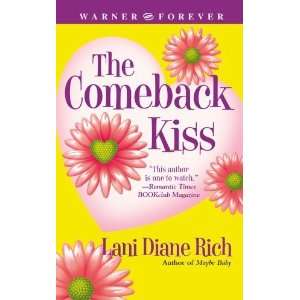   Kiss (Warner Forever) [Mass Market Paperback] Lani Diane Rich Books