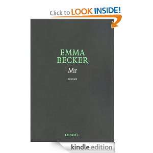 Mr. (ROMANS FRANCAIS) (French Edition) Emma Becker  