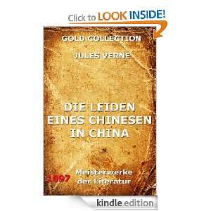  Die Leiden eines Chinesen in China (Kommentierte Gold 