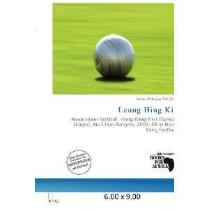  Leung Hing Kit (9786200644671) Aaron Philippe Toll Books