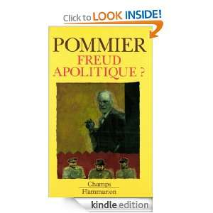 Freud apolitique ? (French Edition) Gérard Pommier  