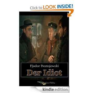 Der Idiot (German Edition) Fjodor Dostojewski  Kindle 