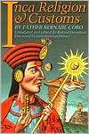 Inca Religion and Customs, (0292738617), Bernabé Cobo, Textbooks 