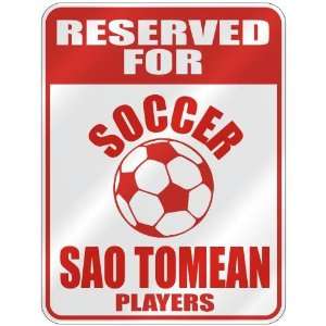  OCCER SAO TOMEAN PLAYERS  PARKING SIGN COUNTRY SAO TOME AND PRINCIPE