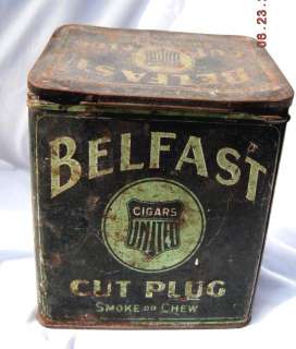 antique BELFAST CUT PLUG smoke chew CIGARS tobacco TIN  