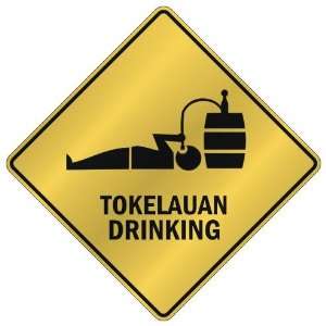   TOKELAUAN DRINKING  CROSSING SIGN COUNTRY TOKELAU: Home Improvement