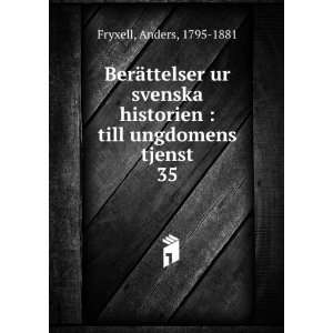  BerÃ¤ttelser ur svenska historien  till ungdomens 