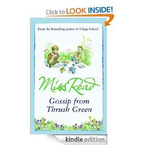 Gossip from Thrush Green: Miss Read:  Kindle Store