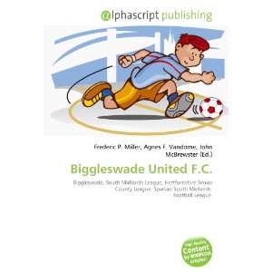  Biggleswade United F.C. (9786134194013) Books