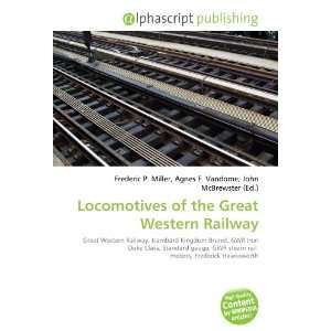    Locomotives of the Great Western Railway (9786133966819): Books