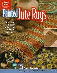 Annies Attic Painted Jute Rugs Crochet Book  