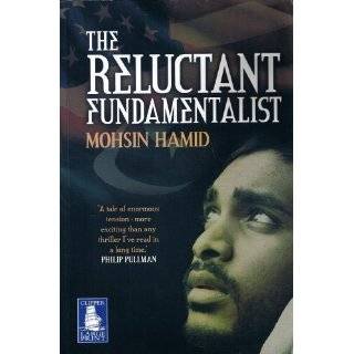 The Reluctant Fundamentalist by Mohsin Hamid (2007)