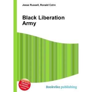  Black Liberation Army Ronald Cohn Jesse Russell Books