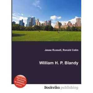  William H. P. Blandy Ronald Cohn Jesse Russell Books