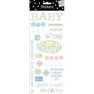  Sayings Stickers 5.5X12 Sheet Baby O Mine Glitt