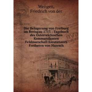  Die Belagerung von Freiburg im Breisgau 1713  Tagebuch 