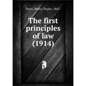  The first principles of law (1914) (9781275207219) Henry 