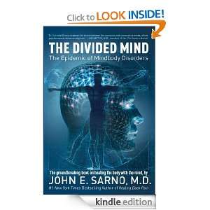 The Divided Mind John E. Sarno  Kindle Store