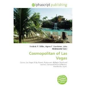  Cosmopolitan of Las Vegas (9786134078511): Books