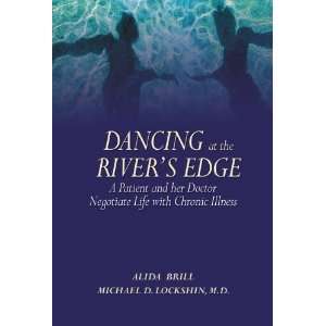  Dancing at the Rivers Edge A Patient and Her Doctor 