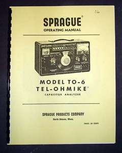 Sprague TO 6 TEL OHMIKE capacitor analyzer manual  