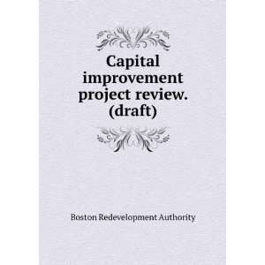   project review. (draft) Boston Redevelopment Authority Books