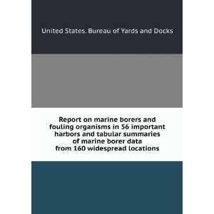 Report on marine borers and fouling organisms in 56 important harbors 