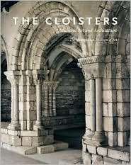 The Cloisters Medieval Art and Architecture, (0300111428), Peter 