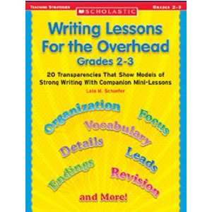  SCHOLASTIC TEACHING RESOURCES WRITING LESSONS FOR THE 