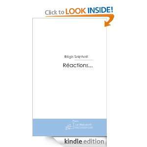 Réactions (French Edition) Régis Salphati  Kindle 