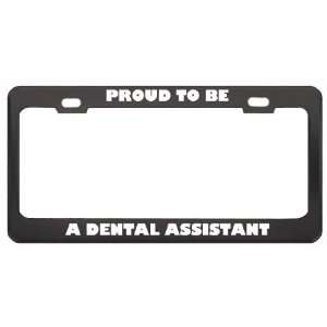  IM Proud To Be A Dental Assistant Profession Career 