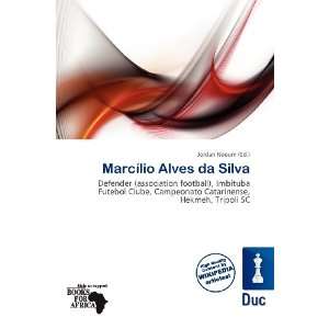    Marcílio Alves da Silva (9786138440307) Jordan Naoum Books