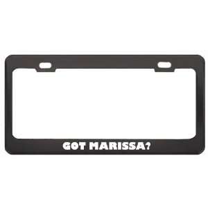 Got Marissa? Religion Faith Black Metal License Plate Frame Holder 