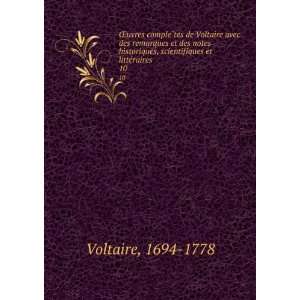   , scientifiques et litteÌraires . 10 1694 1778 Voltaire Books