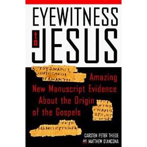  Eyewitness to Jesus [Hardcover] Matthew DAncona Books