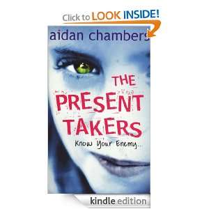The Present Takers (Red Fox Older Fiction) Aidan Chambers  