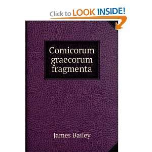  Comicorum graecorum fragmenta James Bailey Books