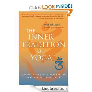 The Inner Tradition of Yoga A Guide to Yoga Philosophy for the 