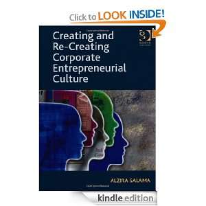 Creating and Re Creating Corporate Entrepreneurial Culture Alzira 