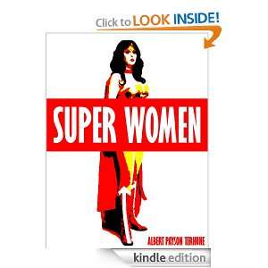 Superwomen (New Edition With High Quality eBook Layout): Albert Payson 