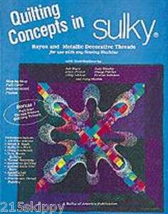 Quilting Concepts in Sulky by Joyce Drexler   Book #900B7   New 