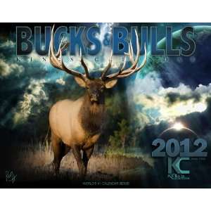 2012 Kings Bucks & Bulls Calendar   Hunting Calendar by Robert King 