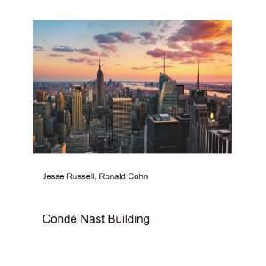  CondÃ© Nast Building Ronald Cohn Jesse Russell Books