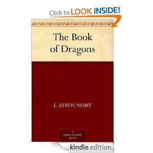 The Book of Dragons: E. (Edith) Nesbit:  Kindle Store