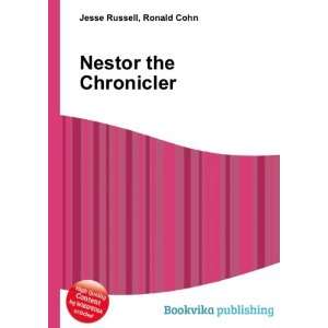  Nestor the Chronicler Ronald Cohn Jesse Russell Books