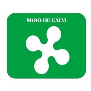  Italy Region   Lombardy, Moio de Calvi Mouse Pad 