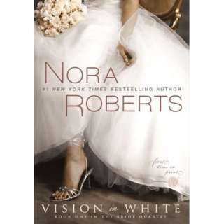   in White (The Bride Quartet, Book 1) (9780425227510) Nora Roberts
