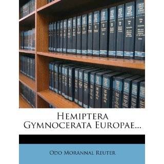 Hemiptera Gymnocerata Europae by Odo Morannal Reuter ( Paperback 