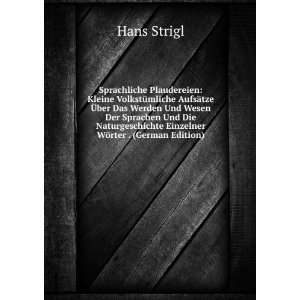   Einzelner WÃ¶rter . (German Edition): Hans Strigl: Books